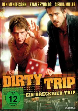 Dirty Trip - Ein dreckiger Trip