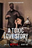 small rounded image A Toxic Love Story