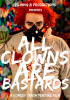 small rounded image All Clowns are Bastards