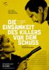 small rounded image Die Einsamkeit des Killers vor dem Schuss