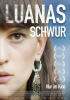 small rounded image Luanas Schwur