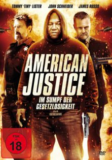 stream American Justice - Im Sumpf der Gesetzlosigkeit