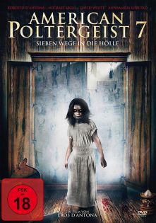 stream American Poltergeist 7 - Sieben Wege in die Hölle