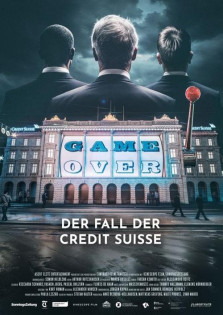 stream Game Over - Der Fall der Credit Suisse