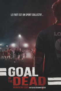 stream Goal of the Dead - 11 Zombies müsst Ihr sein!