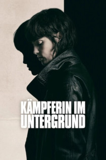 stream Kämpferin im Untergrund