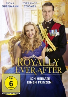 stream Royally Ever After - Ich heirate einen Prinzen!