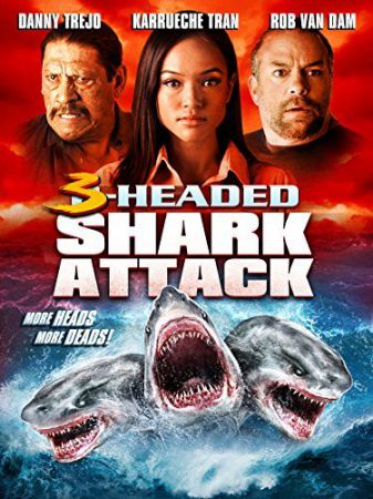 3-Headed Shark Attack - Mehr Köpfe = mehr Tote!