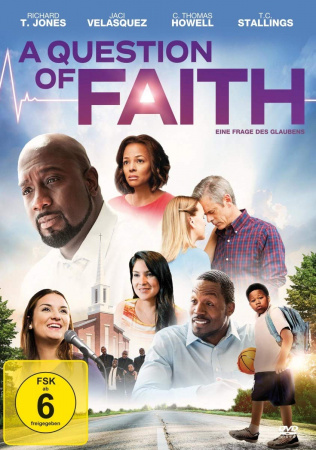 A Question of Faith - Eine Frage des Glaubens