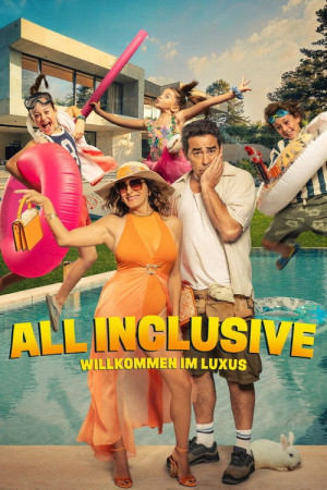 All Inclusive - Willkommen im Luxus