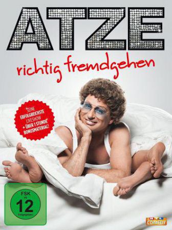 Atze Schröder - Richtig Fremdgehen