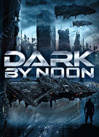 Dark by Noon - Der Zeitreisende