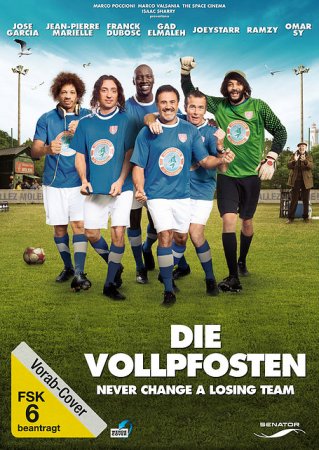 Die Vollpfosten - Never Change a Losing Team