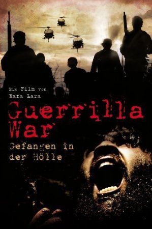 Guerrilla War - Gefangen in der Hölle