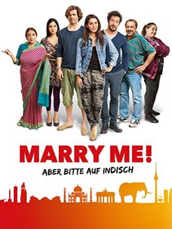 Marry Me! Aber bitte auf Indisch