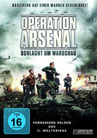 Operation Arsenal - Widerstand in Warschau