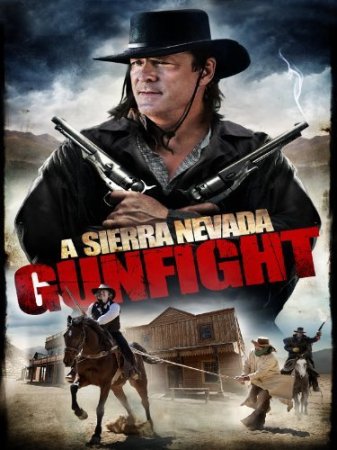 Sierra Nevada Gunfighters