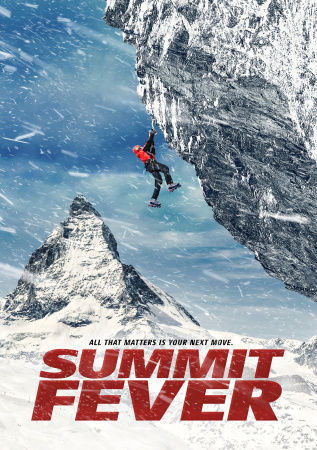 Summit Fever - Immer am Limit