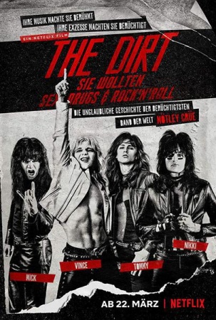 The Dirt: Sie wollten Sex, Drugs & RocknRoll