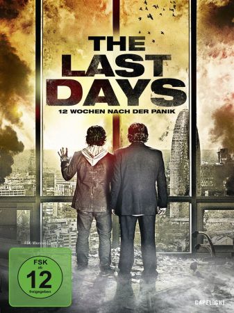 The Last Days - 12 Wochen nach der Panik