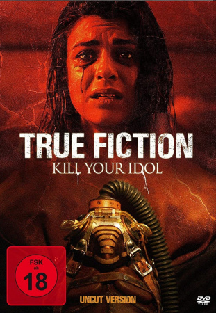 True Fiction - Kill your Idol