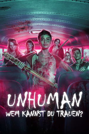 Unhuman - Wem kannst du trauen?