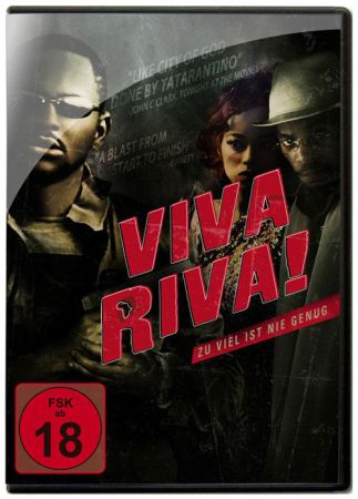 Viva Riva - Zu viel ist nie genug