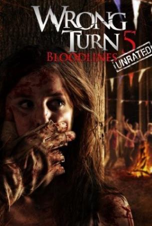 Wrong Turn 5 - Bloodlines